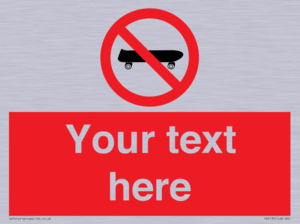 Custom No Skateboarding Sign